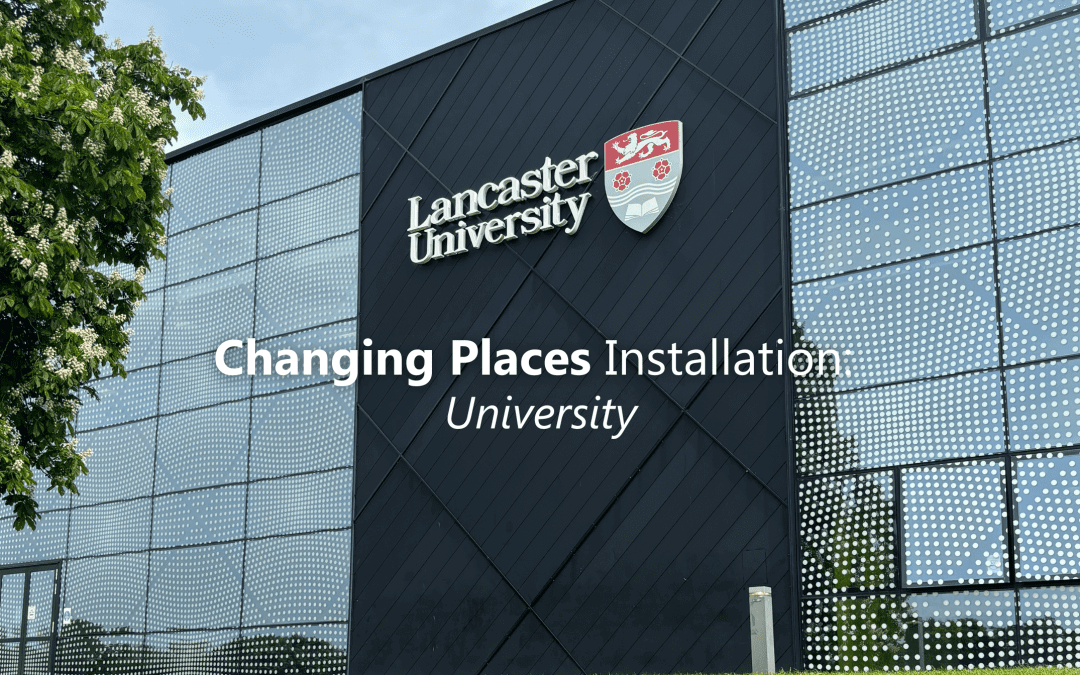 Campus Accessibility: Lancaster University’s New Changing Places Facility