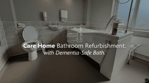 Care Home Bathroom Refurbishment
