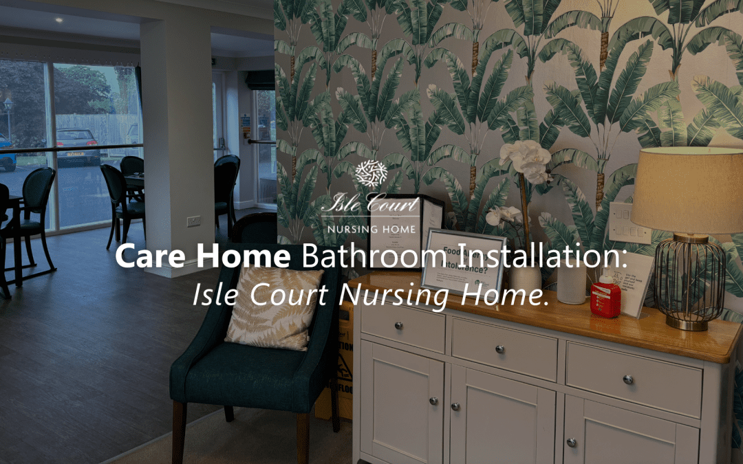 Care Home Bathroom: Isle Court Nursing Home, Shrewsbury