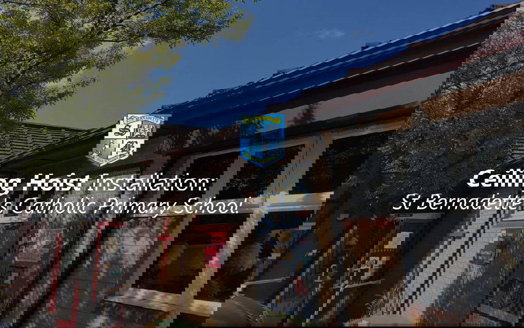 Ceiling Hoist Installation Supporting Inclusion at St Bernadette’s Catholic Primary School, Birmingham