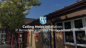 Ceiling Hoist Installation Supporting Inclusion at St Bernadette’s Catholic Primary School, Birmingham